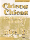 Chicos Chicas 4 - Cuaderno de ejercicios (pracovní sešit) španělština / DOPRODEJ