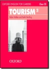 Oxford English for Careers: Tourism 2 - Class Audio CD