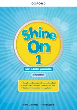 Shine On 1 - Teacher's Guide with Digital pack Czech edition