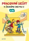 Český jazyk 3.ročník ZŠ - 2. díl pracovní sešit /nové vydání/