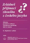 Zvládneš přijímací zkoušku z českého jazyka? / DOPRODEJ
