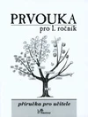 Prvouka 1.ročník ZŠ - příručka pro učitele / DOPRODEJ