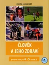 Člověk a jeho zdraví 4.+5.ročník - pracovní sešit  MODRÁ ŘADA