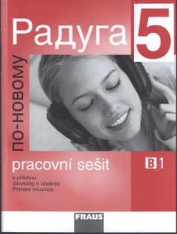 Raduga po novomu 5 (B1) - pracovní sešit (15 + 1 ZDARMA)