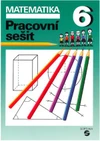 Matematika 6.ročník ZŠ praktické - pracovní sešit