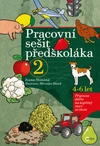 Pracovní sešit předškoláka 2 ( 4 - 6 let )