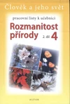 PRACOVNÍ LISTY k učebnici ROZMANITOST PŘÍRODY 4/2