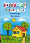 Pohádky k povídání s jednoduchými úkoly pro rozvoj řeči a dalších dovedností