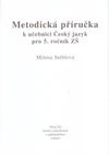Metodická příručka k učebnici Český jazyk pro 5.ročník ZŠ