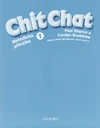 Chit Chat 1 - metodická příručka  ČESKÁ VERZE
