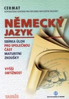 Německý jazyk - sbírka úloh k maturitě  (vyšší obtížnost)
