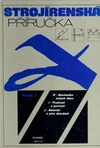 Strojírenská příručka - svazek 3 - Mechanika tuhých těles, Pružnost... / DOPRODEJ