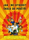 Jak (ne)vyhodit školu do povětří 1