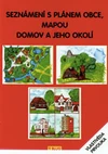 Seznámení s plánem obce, mapou, domov a jeho okolí (vlastivěda, prvouka) / DOPRODEJ