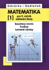 Matematika 9.ročník ZŠ - 1.díl - Soustavy rovnic, Funkce, Lomené výrazy
