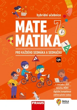 Matematika 7 pro každého sedmáka a sedmačku - hybridní učebnice  (15 + 1 zdarma)
