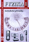 Fyzika 1 - Fyzikální veličiny a jejich měření - metodická příručka