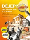 Dějepis pod lupou 1 pro SŠ a gymnázia - učebnice (15+1 ZDARMA)