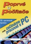 Poprvé u počítače aneb začínáme pracovat s PC /  DOPRODEJ
