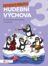 Hravá hudební výchova 3.ročník ZŠ - metodická příručka