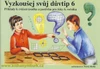 Vyzkoušej svůj důvtip - pracovní sešit pro 6.ročník ZŠ (15+1 zdarma)