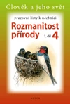 Pracovní listy k učebnici Rozmanitost přírody 4/1