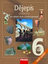 Dějepis 6.ročník - učebnice, nové vydání   / DOPRODEJ