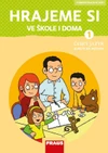 Hrajeme si ve škole i doma - hybridní pracovní učebnice  NG  (15 + 1 ZDARMA)