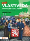 Hravá vlastivěda 5.ročník ZŠ - Novodobé české dějiny - pracovní sešit (15+1 ZDARMA)