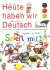 Heute haben wir Deutsch pro 3.ročník ZŠ Spielt mit - učebnice+PS+pexeso