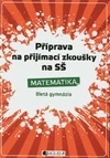Příprava na přijímací zkoušky na SŠ - Matematika  8letá gymnázia