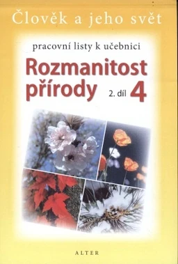 PRACOVNÍ LISTY k učebnici ROZMANITOST PŘÍRODY 4/2
