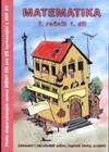 Matematika 7.ročník - 1.díl - dle doporučených osnov MŠMT pro ZŠ z RVP