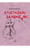 S flétničkou za písničkou + CD