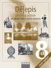 Dějepis 8.ročník - příručka učitele NOVÉ VYDÁNÍ - tištěná / DOPRODEJ