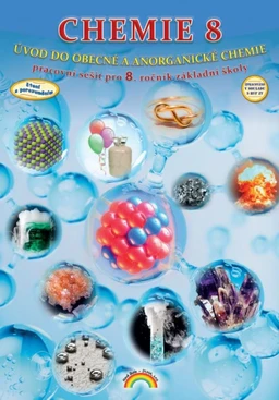 Chemie 8.ročník ZŠ - pracovní sešit - Úvod do obecné a anorganické chemie (15+1 zdarma)