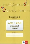 Lili a Vili 1.ročník - Písanka 2 - ve světě psaní (nácvik psaní,GM + AS met.)/ DOPRODEJ(15+1 ZDARMA)