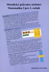 Metodický průvodce k učebnici Matematika 3.ročník (původní řada)  DOPRODEJ