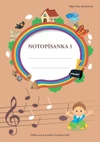 Notopísanka 1 - délka not a pomlk, houslový klíč  (Šašinková)