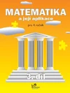 Matematika a její aplikace 4.ročník - 3.díl  MODRÁ ŘADA - DOPRODEJ