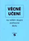 Věcné učení na nižším stupni pomocné školy - metodická příručka