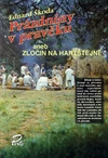 Prázdniny v pravěku aneb zločin na Hartštejně / DOPRODEJ