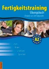 Fertigkeitstraining A2 - cvičebnice se 2 CD Übungsbuch