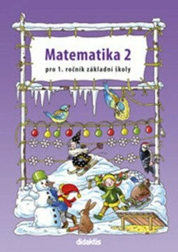 Matematika pro 1.ročník ZŠ - 2.díl pracovní učebnice