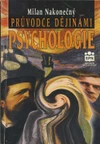 Průvodce dějinami psychologie