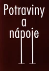 Potraviny a nápoje - učebnice pro kuchaře a číšníky