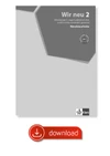 Wir neu 2 (A2.1) - metodická příručka elektronická - POUZE KE STAŽENÍ NA WWW.KLETT.CZ