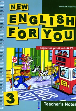 New English for you 3 - Teacher's Notes (6.ročník ZŠ)  / DOPRODEJ
