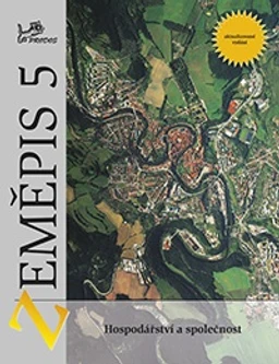 Zeměpis 5 - učebnice - Hospodářství a společnost