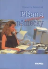 Píšeme a telefonujeme německy / DOPRODEJ